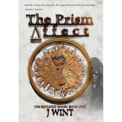 The Prism Affect: Book One of the Skylight Series - Skylight