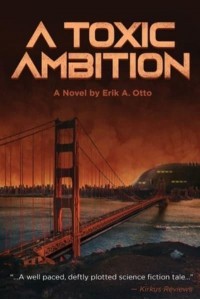 A Toxic Ambition