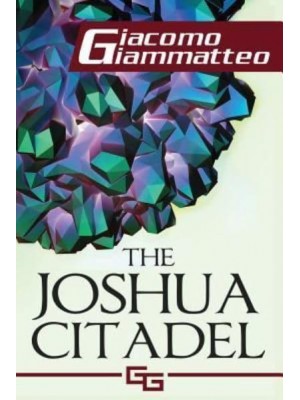 The Joshua Citadel The Last Battle