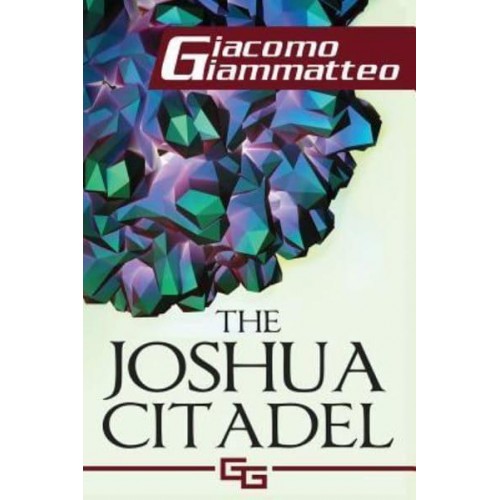 The Joshua Citadel The Last Battle