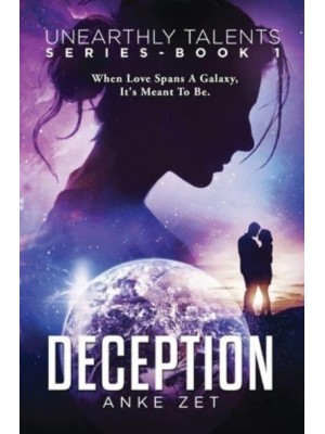 Deception: Book 1 - Unearthly Talents