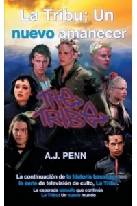 La Tribu: Un nuevo amanecer