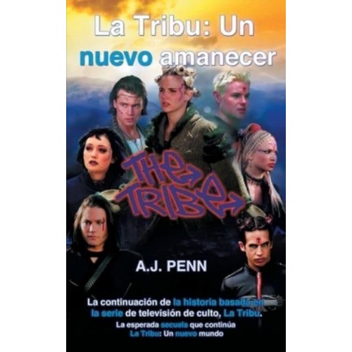 La Tribu: Un nuevo amanecer