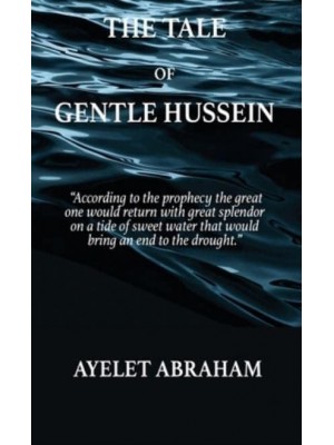 The Tale of Gentle Hussein