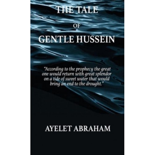The Tale of Gentle Hussein