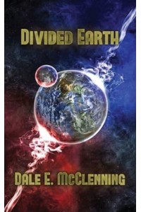 Divided Earth - Awakening Earth Trilogy