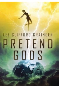 Pretend Gods