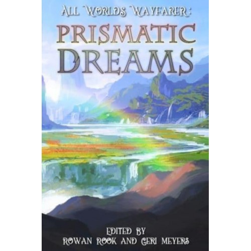 Prismatic Dreams
