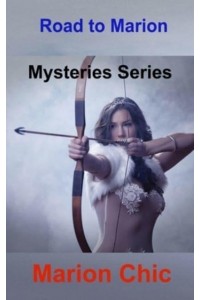Road to Marion: Mysteries Series