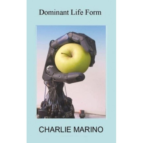 DOMINANT LIFE FORM: Off the grid hackers labor to create intelligent robots on Earth