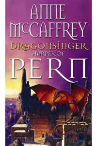 Dragonsinger Harper of Pern - The Dragon Books