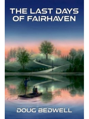 The Last Days of Fairhaven