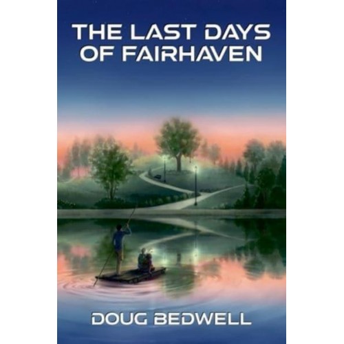 The Last Days of Fairhaven