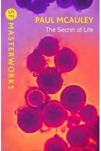 The Secret of Life - SF Masterworks