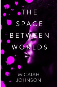 The Space Between Worlds