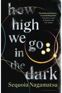 How High We Go in the Dark