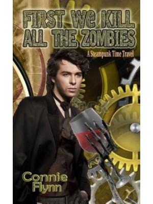 First We Kill All the Zombies - Derek Shriver Mysteries