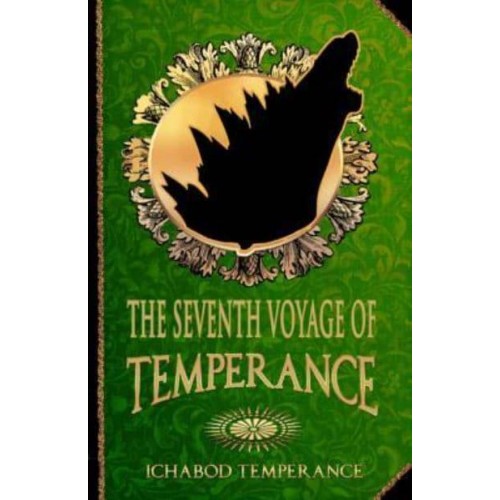 The Seventh Voyage of Temperance - The Adventures of Ichabod Temperance