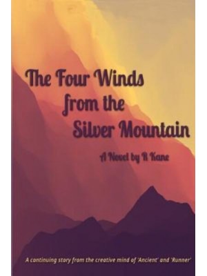 The Four Winds from the Silver Mountain