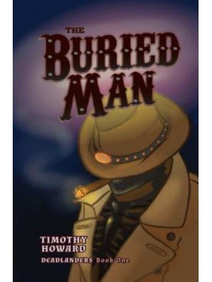 The Buried Man Deadlanders