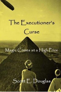 The Executioner's Curse Magic Comes With a Price