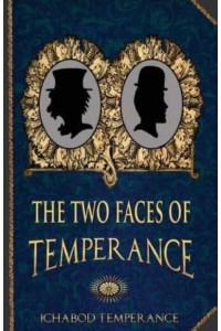 The Two Faces of Temperance