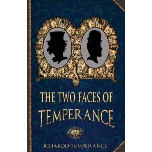 The Two Faces of Temperance