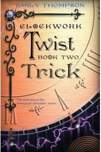 Clockwork Twist Book Two: Trick