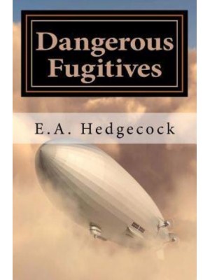 Dangerous Fugitives