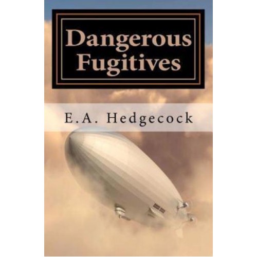 Dangerous Fugitives