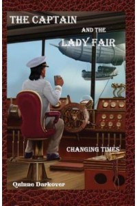 The Captain and the Lady Fair Changing Times