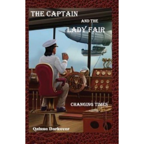 The Captain and the Lady Fair Changing Times