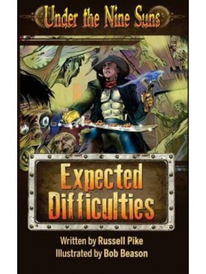 Expected Difficulties An Introductory Short Story to Under the Nine Suns