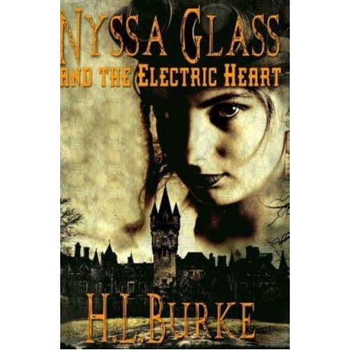 Nyssa Glass and the Electric Heart