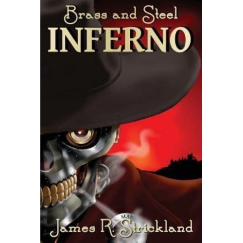Brass and Steel Inferno