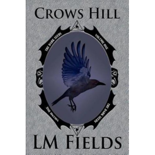 Crows Hill The Dark Seeds