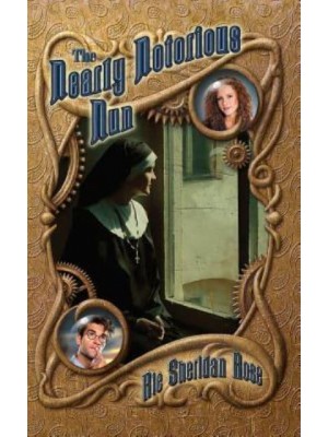 The Nearly Notorious Nun Book Two of the Conn-Mann Chronicles