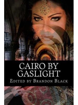 Cairo by Gaslight
