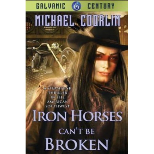Iron Horses Can't Be Broken