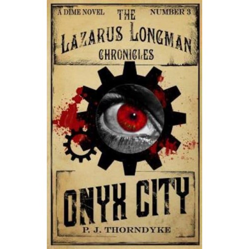 Onyx City - The Lazarus Longman Chronicles