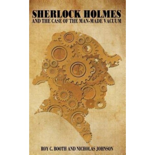 Sherlock Holmes and the Case of the Man-Made Vacuum