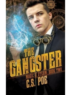 The Gangster - Magic & Steam