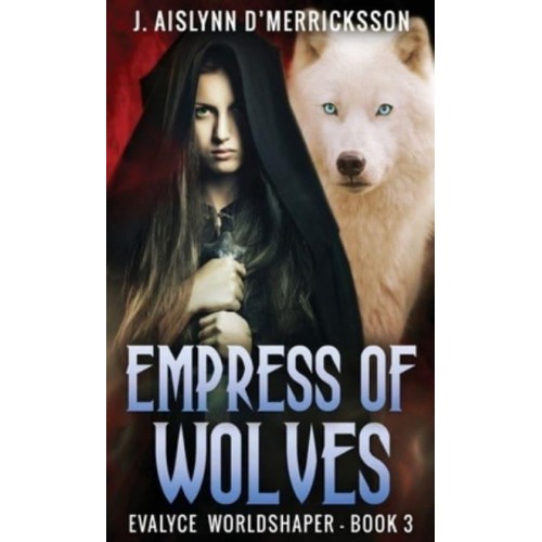 Empress Of Wolves