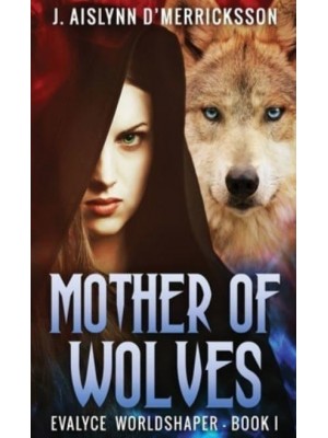 Mother Of Wolves