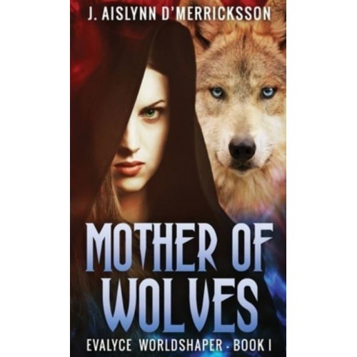 Mother Of Wolves