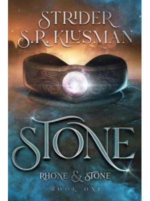 Stone - The Adventures of Rhone & Stone
