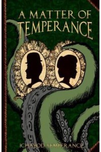 A Matter of Temperance