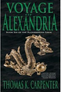 Voyage of Alexandria (Alexandrian Saga #6)