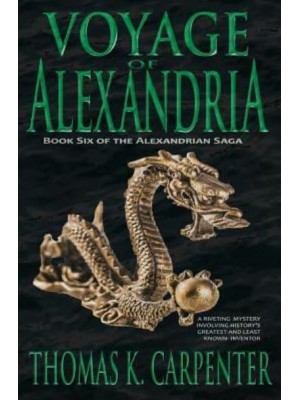 Voyage of Alexandria (Alexandrian Saga #6)