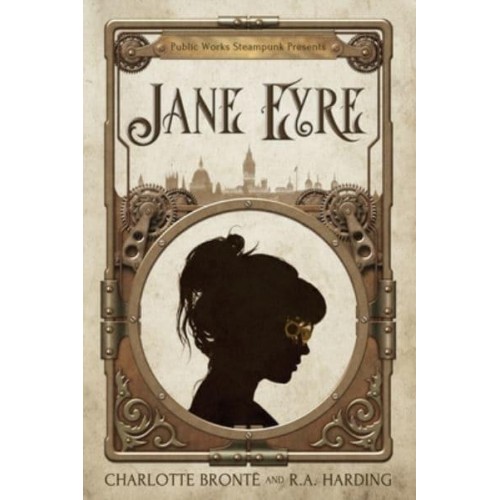 Public Works Steampunk Presents Jane Eyre